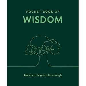 Image of Pocket Book of Wisdom For When Life Gets a Little Tough Hardback Trigger Publishing