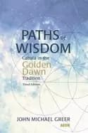 Image of paths of wisdom cabala in the golden dawn tradition third edition