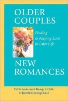 Image of Older Couples New Romances by Edith Ankersmit Kemp and Jerrold E Kemp Book