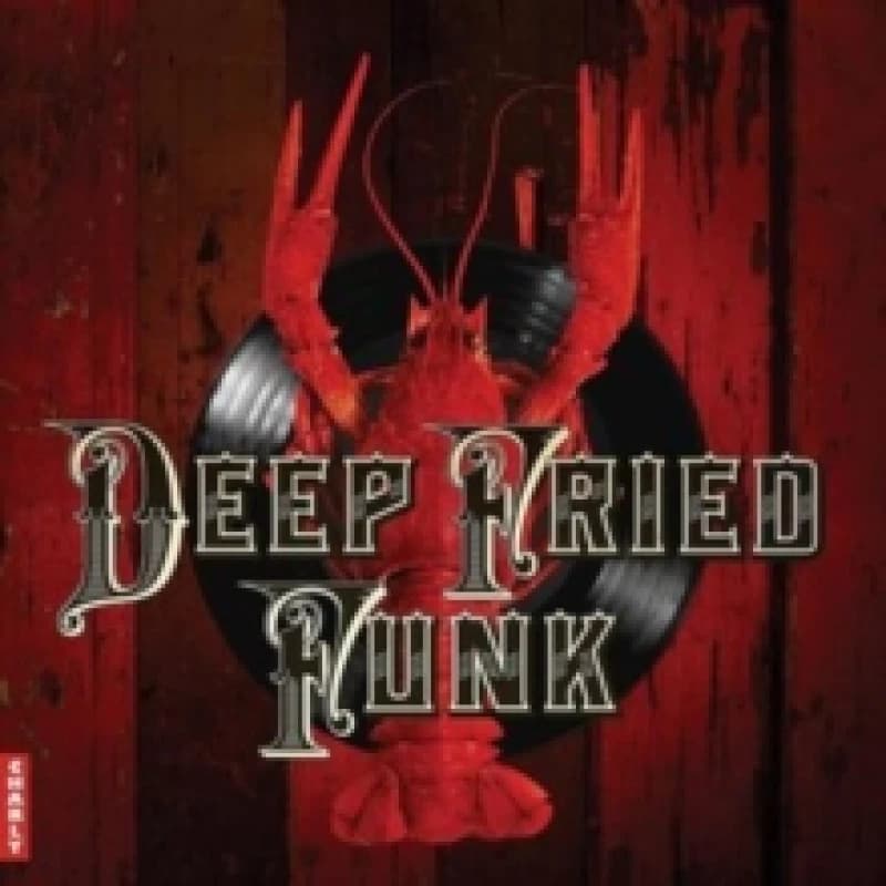 Image of Deep Fried Funk Vinyl