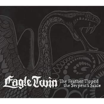 Image of Eagle Twin - Feather Tipped The Serpents Sc CD