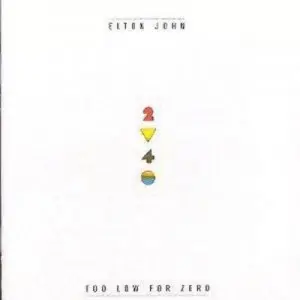 Image of Too Low For Zero by Elton John CD Album