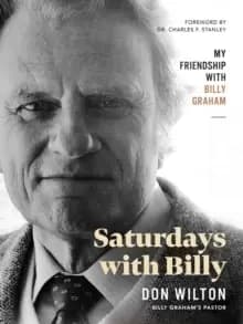 Image of Saturdays with Billy : My Friendship with Billy Graham