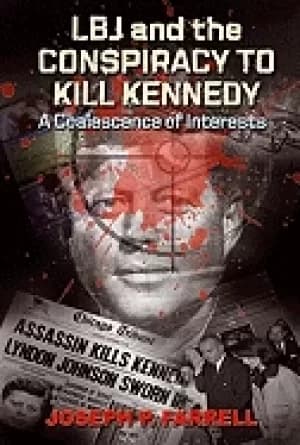 Image of lbj and the conspiracy to kill kennedy a coalescence of interests
