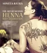 Image of art of mehndi henna body decoration
