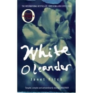 Image of White Oleander by Janet Fitch Paperback