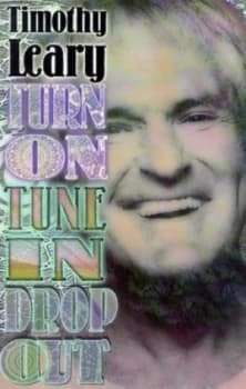 Image of Turn on Tune in Drop Out by Timothy Leary Paperback