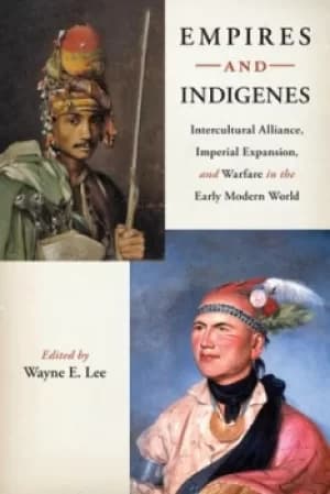 Image of Empires and indigenes by Wayne E Lee
