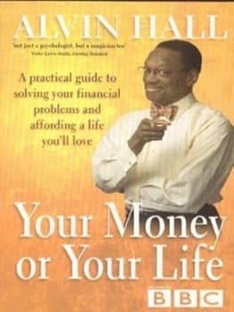 Image of Your Money or Your Life by Alvin Hall Book