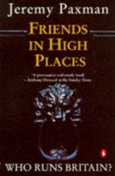 Image of Friends in High Places by Jeremy Paxman Paperback