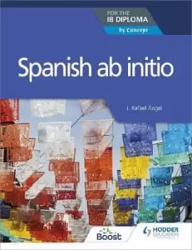 Image of Spanish ab initio for the IB Diploma by J. Rafael Angel