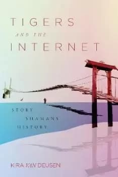 Image of Tigers and the Internet by Kira Van Deusen