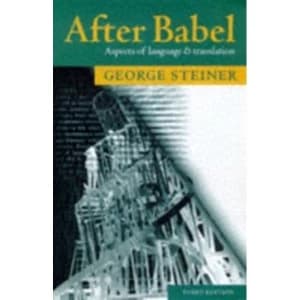 Image of After Babel: Aspects of Language and Translation by George Steiner (Paperback, 1998)