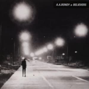 Image of AA Bondy - Believers CD