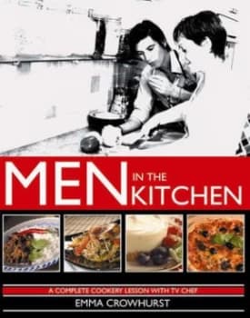 Image of Men in the Kitchen by Emma Crowhurst Hardback