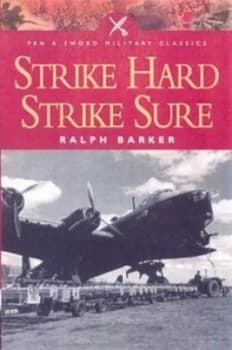 Image of Strike Hard Strike Sure by Ralph Barker Paperback