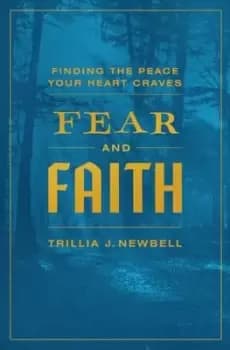 Image of Fear and faith - Trillia J. Newbell - Paperback - Used