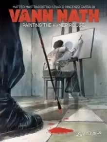 Image of Vann Nath: Painting the Khmer Rouge