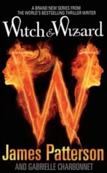 Image of Witch and Wizard by James Patterson Book