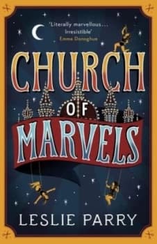 Image of Church of Marvels by Leslie Parry Hardback