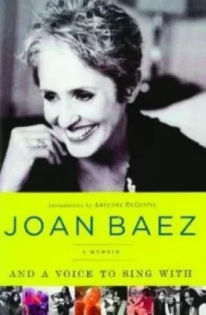Image of And a voice to sing with by Joan Baez