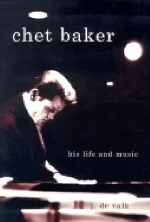 Image of chet baker his life and music