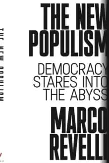 Image of The New Populism : Democracy Stares Into the Abyss