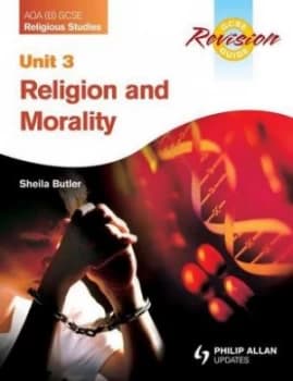 Image of Aqa b Gcse Religious Studies. Unit 3 Religion and Morality by Sheila Butler Paperback