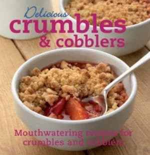 Image of Delicious Crumbles and Cobblers Hardback