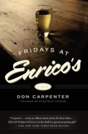 Image of Fridays at Enricos by Don Carpenter