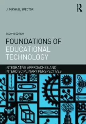 Image of Foundations of Educational TechnologyIntegrative Approaches and Interdisciplinary Perspectives