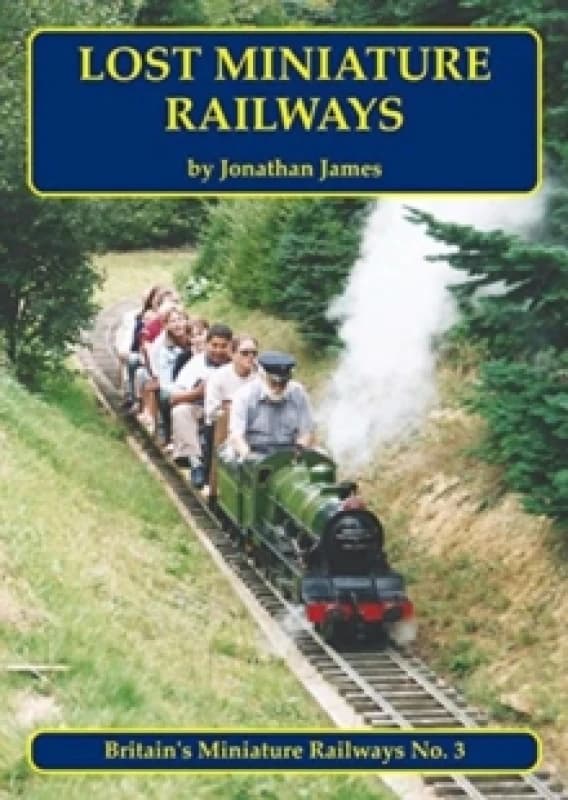 Image of Lost Miniature Railways Paperback / softback