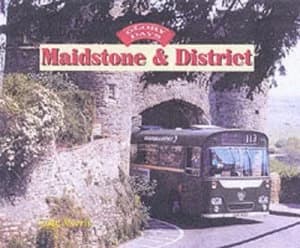 Image of Maidstone and District by Colin Morris Hardback