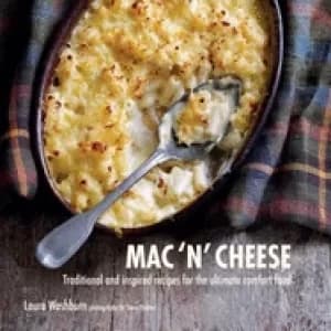 Image of mac n cheese traditional and inspired recipes for the ultimate comfort food