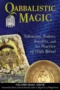 Image of qabbalistic magic talismans psalms amulets and the practice of high ritual