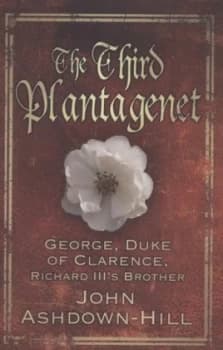 Image of The Third Plantagenet by John Ashdown-Hill Hardback