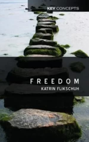 Image of Freedom by Katrin Flikschuh
