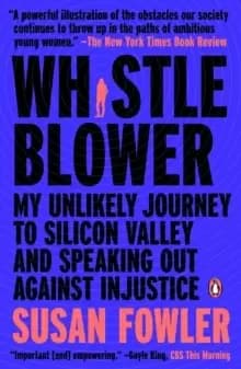 Image of Whistleblower : My Unlikely Journey to Silicon valley and Speaking Out Against Injustice