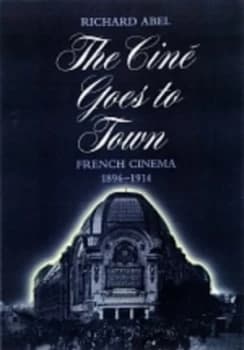 Image of The Cin Goes to Town by Richard Abel Book