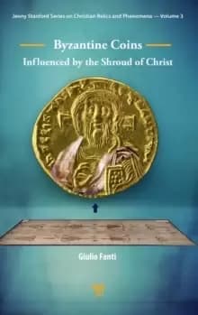 Image of Byzantine Coins Influenced by the Shroud of Christ : Influenced by the Shroud of Christ