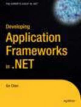 Image of Developing an Application Framework in .Net by Xin Chen Paperback