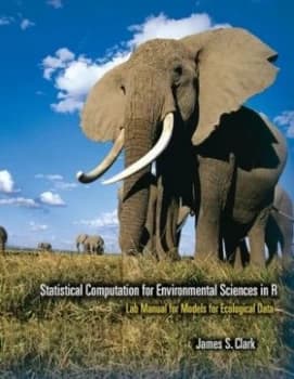 Image of Statistical computation for environmental sciences in R by James Samuel Clark