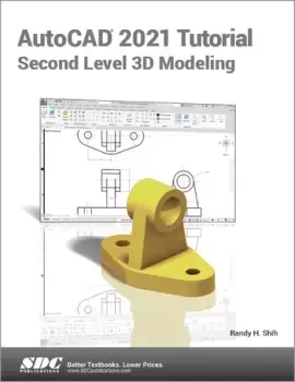 Image of AutoCAD 2021 Tutorial Second Level 3D Modeling