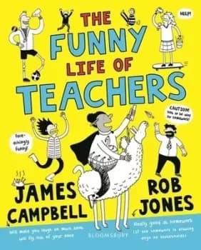 Image of The funny life of teachers by James Campbell