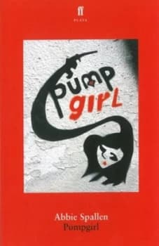 Image of Pumpgirl by Abbie Spallen Paperback