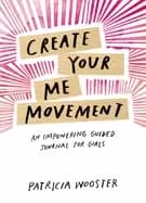 Image of create your me movement an empowering guided journal for girls