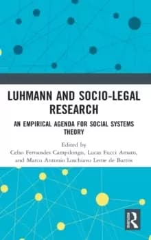 Image of Luhmann and Socio-Legal Research : An Empirical Agenda for Social Systems Theory