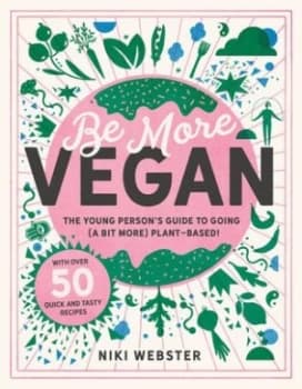 Image of Be more vegan by Niki Webster