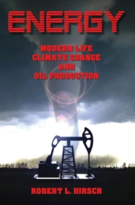 Image of ENERGY - Modern Life, Climate Change and Oil Production Paperback / softback
