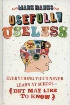 Image of Usefully Useless by Mark Hanks Hardback